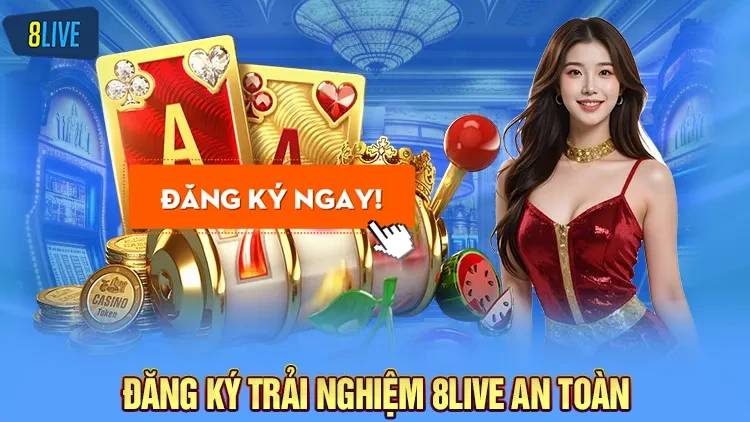 Đăng ký trải nghiệm tại app 8live