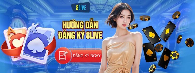 Hướng dẫn đăng ký 8Live