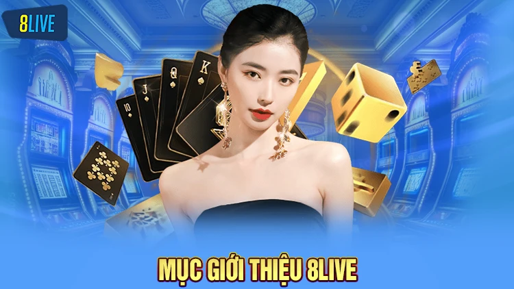 Tổng kết mục giới thiệu 8Live