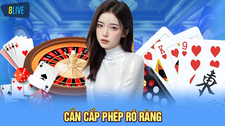 Casino trực tuyến được cấp phép rõ ràng